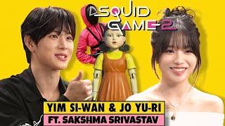 Squid Game Yim Si-wan & Jo Yu-ri ft. Sakshma Srivastav | Indian Interview Teaser