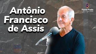 Podcast  Antônio Francisco de Assis #009