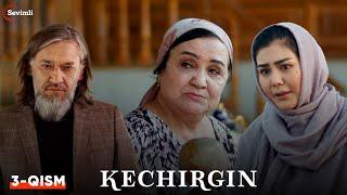 Kechirgin 3-qism (Yangi milliy serial ) | Кечиргин 3-қисм (Янги миллий сериал )