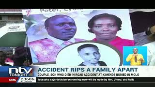 Nakuru: Couple and son who died in an accident buried in Molo