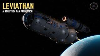 Leviathan - A Star Trek Fan Film (Starfleet Museum)