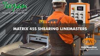 MATRIX 45S SHEARING LINEMASTERS - Teejan Equipment LLC Oman