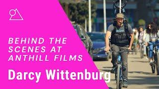 Behind the Scenes at Anthill Films with Owner and Producer, Darcy Wittenburg