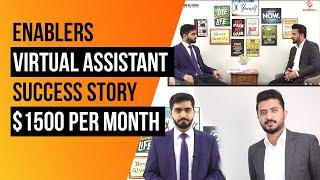 Enablers Virtual Assistant Success Story | Earning $1500 per month