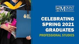 Celebrating Spring 2021 Graduates: Professional Studies