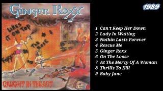 Ginger Roxx - Caught In The Act (1989) Full Album, US Hard Rock / Heavy Metal