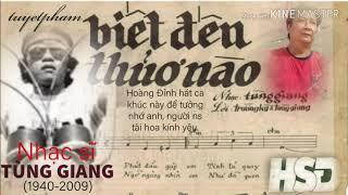 BIẾT ĐẾN THUỞ NÀO - HOÀNG ĐỈNH- HOANGDINH PRODUCTION # KARAOKE