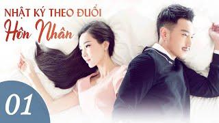 NHẬT KÝ THEO ĐUỔI HÔN NHÂN - Tập 01 | Phim Bộ Tình Cảm Hay Nhất 2021  |  Huace Croton TV Vietnam