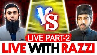 LIVE DEBATE - MUSLIM VS AHMADI/QADIANI (RAZI)PART 2