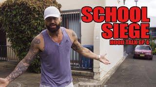School Siege (Hood Talk)