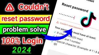 TikTok Couldn't reset password problem solve 2024 | TikTok password reset kaise kare