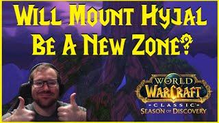 Season of Discovery: Will Mount Hyjal Be A New Zone?