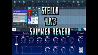 STELLR Reverb - AUv3 Shimmer Reverb Effect - Demo for the iPad