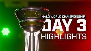 Day 3 Highlights - Halo World Championship 2023