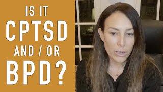 Complex PTSD vs BPD | KAREN JACOB