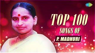 Top 100 Songs of P. Madhuri | Swapnalekhe| Pallavipadi | Kaithapoo Visariyumay | Anandanadanam