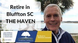 Retire In Bluffton SC THE HAVEN