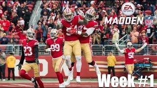 San Francisco 49ers Rebuild | Down to the wire! | Madden 19 Franchise Mode (Week 1)