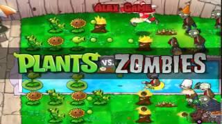 Plants vs. Zombies  || Stream Level 1 - Level 3 + Mini Games from Alex Game Style