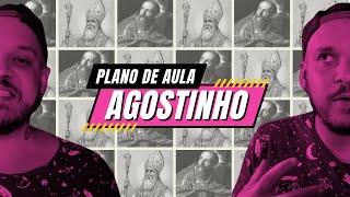 SANTO AGOSTINHO: as melhores dicas e ideias para lecionar  | Plano de Aula