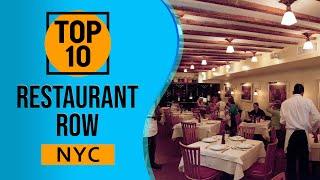 Top 10 Best Restaurant Row New York City