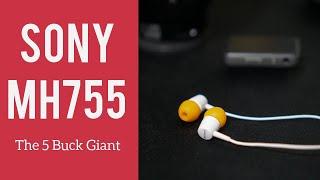 [J] Review: Sony MH755 - The 5 Buck Giant