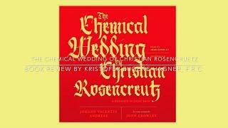 The Chemical Wedding of Christian Rosenkruetz