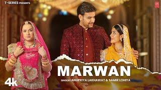 Marwan - Anupriya Lakhawat, Samir Lohiya, Ft. Abhishek, Arpita | New Rajasthani Video Song 2023