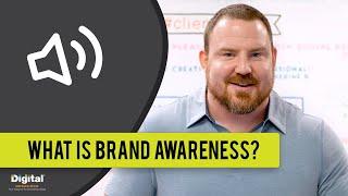 What Is Brand Awareness?