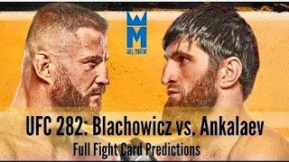 UFC 282 Blachowicz vs Ankalaev Full Fight Predictions