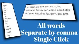 How to separate many words in single click | Separate by comma