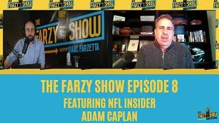 NFL Insider Adam Caplan joins the Farzy Show with Marc Farzetta