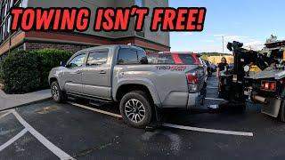 Towing Isn't Free!