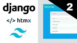 Editing tasks - Django, Htmx and Tailwind Todo Application