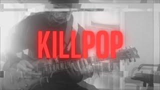 Slipknot - Killpop (Guitar Cover)