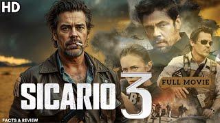 Sicario 3: Cartel Wars (2025) | Benicio Del Toro, Josh Brolin, Emily Blunt | Full Movie Review