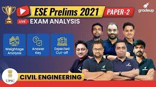 ESE Prelims 2021(Civil) Exam Analysis(Paper-2) | 18th July Answer Key & Cut-Off |By Gradeup Experts