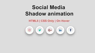 Floating Social Media Icons in HTML and CSS | Social Media Button Animation With Shadow Effects