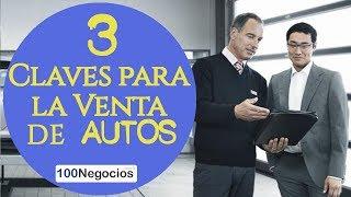 3 Claves para la Venta de Autos