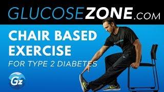 Best chair based exercise for Type 2 Diabetes: GLUCOSEZONE