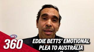 Eddie Betts emotionally confronts Tex Walker's racial slur | AFL 360 | FOX Footy