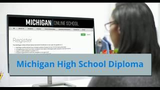 Michigan Online School - Easy to Enroll