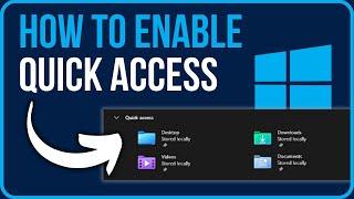 How to Enable Quick Access in Windows 11 – Step-by-Step Guide!