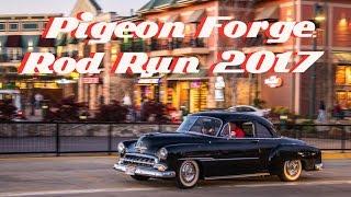 Ultimate 2017 Pigeon Forge Rod Run Slideshow Auto Photos