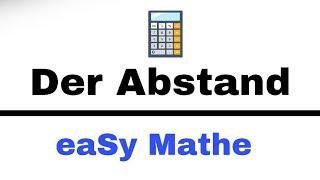 Mathematik Nachhilfe - Der Abstand (5.Klasse) | Nachhilfe Mathe-eaSy!