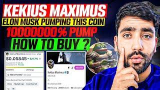 KEKIUS MAXIMUS HOW TO BUY ?  || KEKISU MAXIMUS TOKEN || KEKIUS MAXIMUS TOKEN KAISE MILEGA