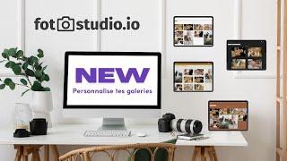 Photographe, personnalise tes galeries FOTOSTUDIO