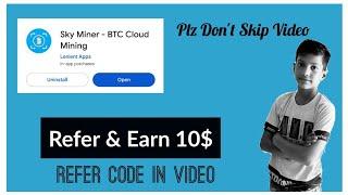 Sky Miner Referral Code | Sky Miner App | Sky Miner Refer & Earn $10 |  sky miner btc cloud mining