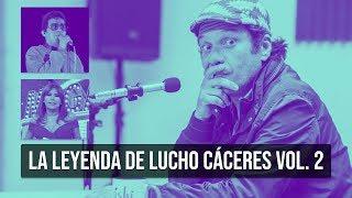 La Leyenda de LUCHO CACERES Vol. 2 | Moloko Talks