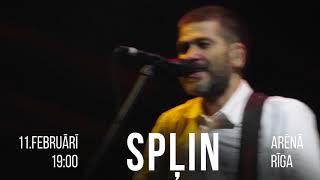 SPLIN /  11.februārī “Arēnā Rīga”